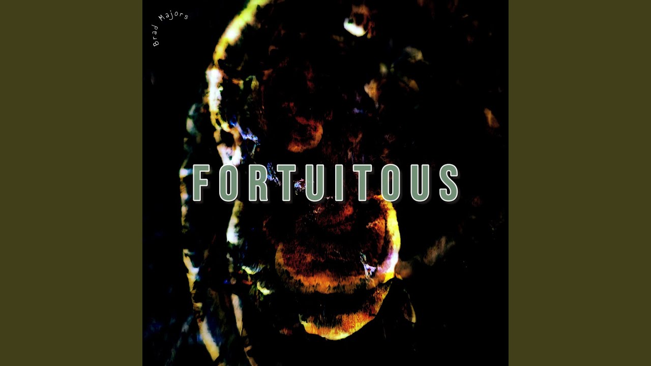 Watch Fortuitous on YouTube Watch Fortuitous on YouTube