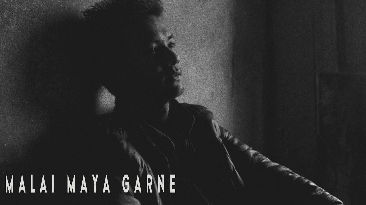 Roni Dahal - Malai Maya Garne