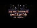 Joy To The World  (Joyful Joyful) (Live) | Christmas Tour 2020