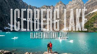 Hiking Iceberg Lake Trail in Glacier National Park | Stunning Alpine Lake near Many Glacier Montana