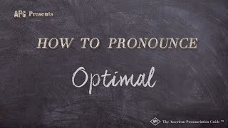 How to Pronounce Optimal (Real Life Examples!)