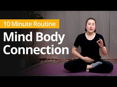 MIND BODY CONNECTION | 10 Minute Daily Routines