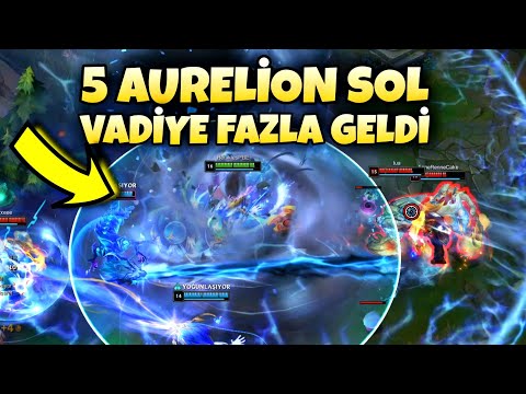 5 AURELİON SOL - LOL BİRİMİZ HEPİMİZ İÇİN MODU