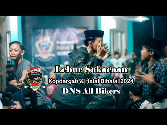 lebur Sakancaan_Kopdargab u0026 Halal bihalal_ DNS All Bikers 2024 class=