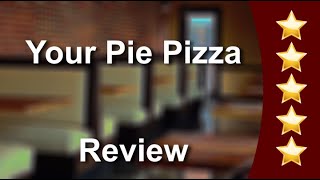 Your Pie Snellville - Perfect Five Star Review