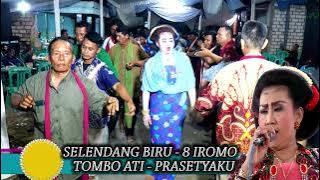 SELENDANG BIRU, 8 IROMO, TOMBO ATI, PRASETYAKU 'WANTIKA CS' TAYUB TUBAN