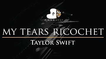 Taylor Swift – my tears ricochet - Piano Karaoke Instrumental Cover with Lyrics