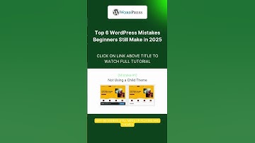 Top 6 #WordPress Mistakes Beginners Still Make in 2025. #wordpresstutorial