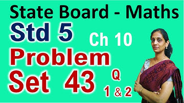 Problem Set 43 Q 1 & 2 Class 5  Measuring Time State Board Maths Std 5th PraescioEdu