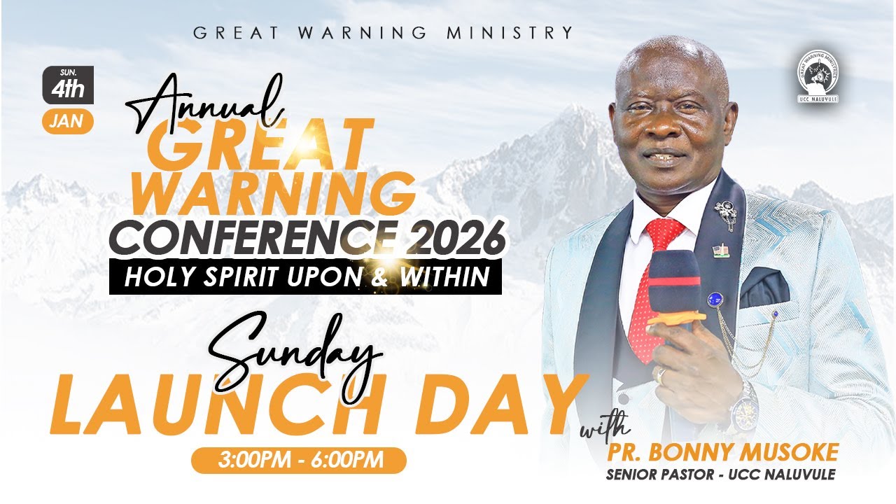 GREAT WARNING CONFERENCE LAUNCH  EVENING SESSEION|| PR. BONNY MUSOKE || 04. 01. 2026 @UCC NALUVULE
