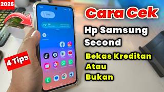 Cara Cek Hp Samsung Bekas kreditan Atau Bukan | Mudah Dan Tanpa Ribet