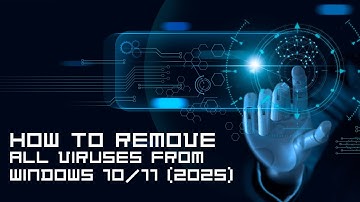 How to Remove All Viruses from Windows 10/11 (2025)