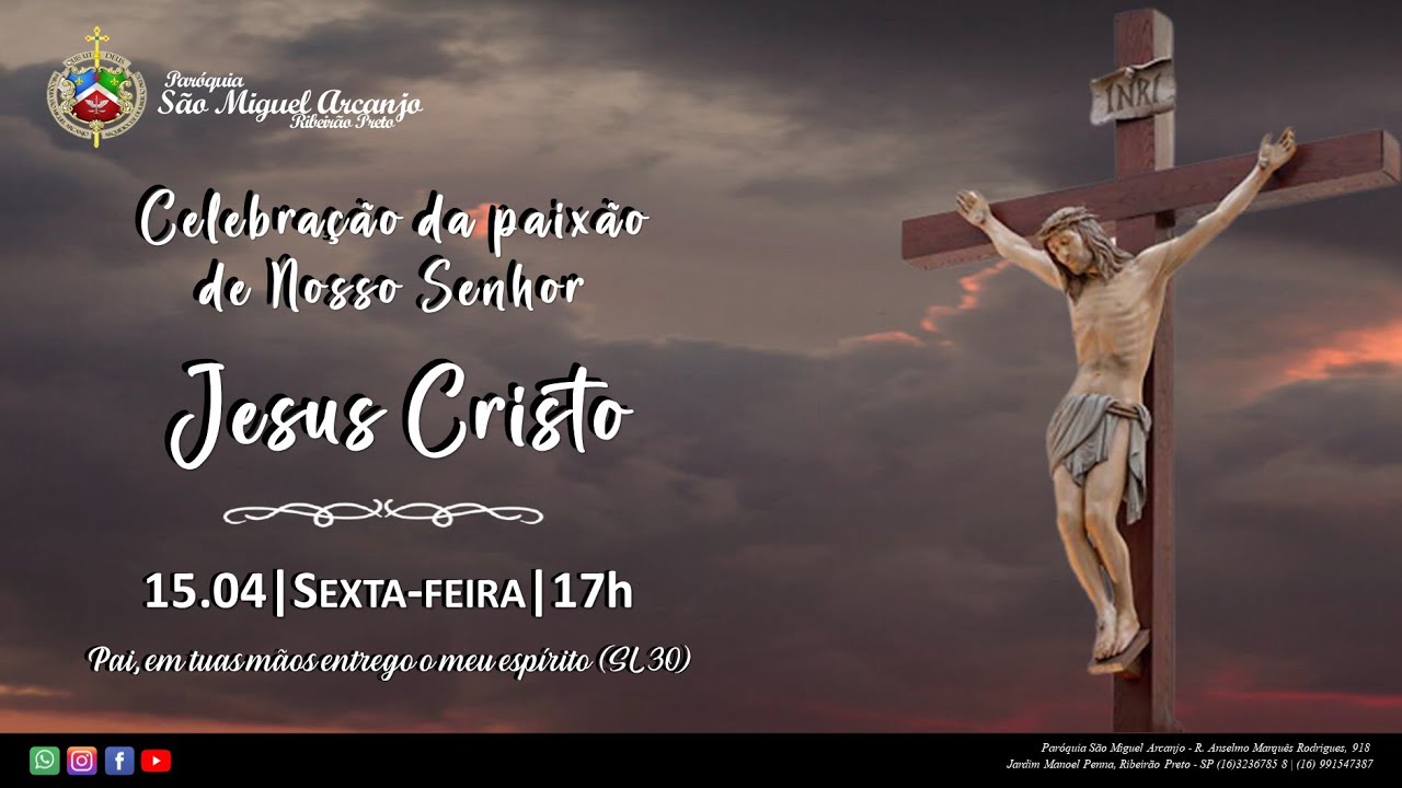 SEXTA-FEIRA SANTA - Celebração da Paixão de Nosso Senhor Jesus Cristo