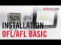 Projecteurs oflafl basic facile  installer i esylux i montage et installation