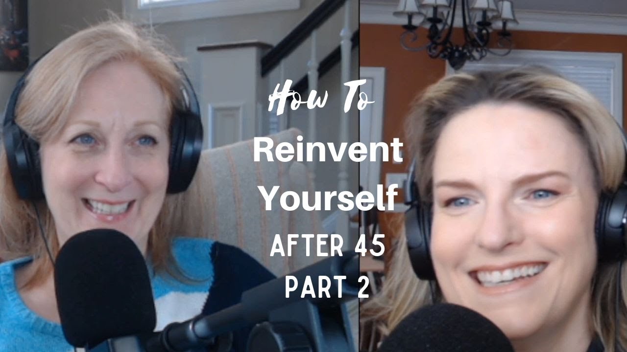 Midlife Makeover - How to Reinvent Yourself After 45 - Part 1 - YouTube