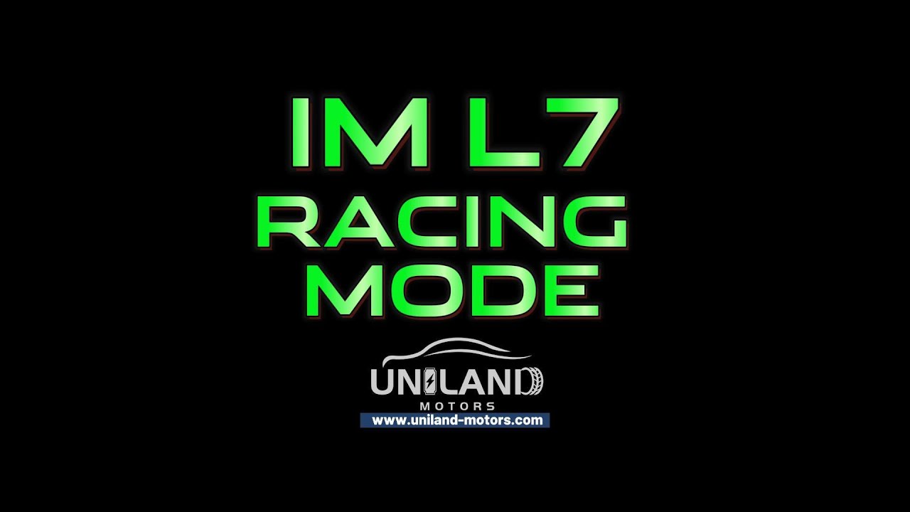 IM motors L7 racing mode 