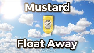 Mustard Float Away