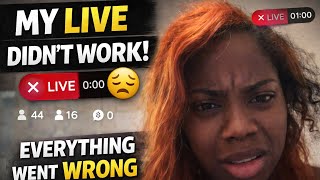 Tried To Go Live And This Happened