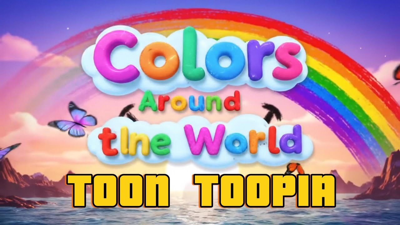 Colors Around the World 🌈 | Fun 3D Cartoon Song for Kids | Learn Colors ...