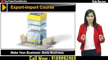 Export Import || Bada Business || Dr. Vivek Bindra