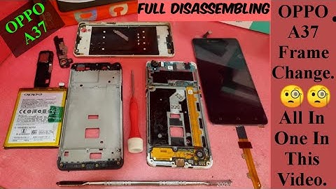 OPPO Frame Replacement || OPPO A37 Folder Change Diamond Quality || OPPO A37 Full Disassembling.