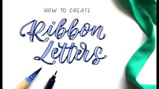 Ribbon Lettering Tutorial | How To Create 'Ribbon Letters' With A Brush Pen #lettering