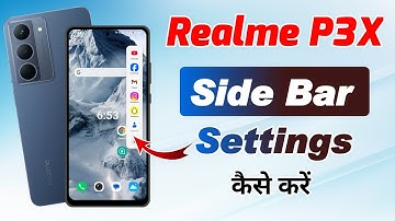 Realme p3x 5g me smart sidebar settings !! How to enable smart sidebar in realme p3x 5g
