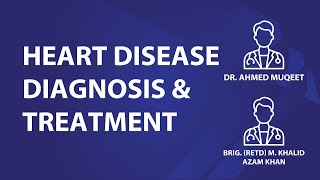 Heart Diseases Diagnosis & Treatment | Live Session #live #Healthcare #discussion #chughtailab