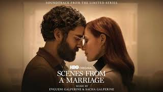 Scenes from a Marriage Soundtrack | Full Album - Evgueni Galperine & Sacha Galperine | WaterTower