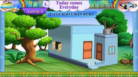 SEM 2,STD 7,UNIT 3,ACTIVITY 5,KUKU LIKES CUCKOO BY KUKARMUNDA EDU TECH