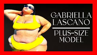 🔴 Plus-Size POWERHOUSE: The Unstoppable Gabriella Lascano [4K | 60 FPS DOCUMENTARY]