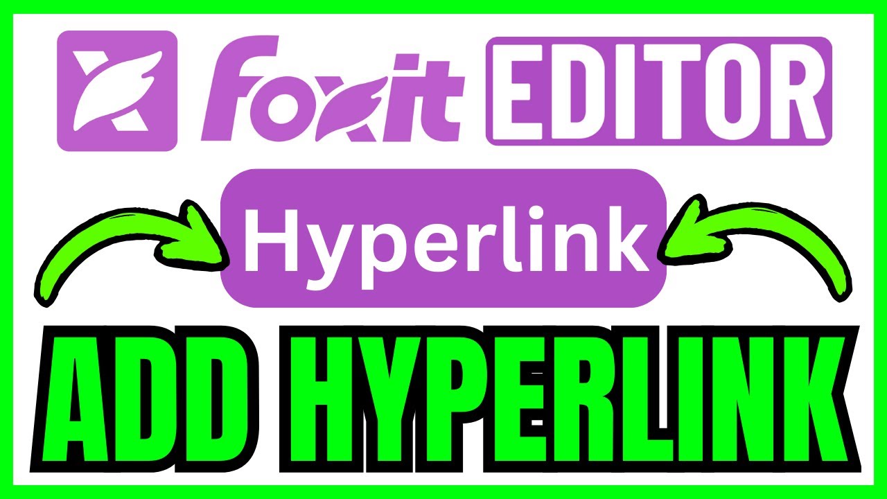 How To ADD HYPERLINK In Foxit PDF Editor (QUICK & EASY) 2026 - YouTube