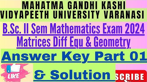 BSc 2nd Sem 2024 Math Paper Answer  Key and Solution|MCQs with Solution on Matrices #mgkvp #bscmath