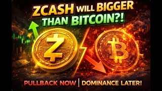 Zcash Pullback Now | Why ZEC Could Outvalue Bitcoin Long Term