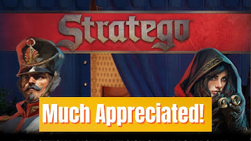 Stratego Ranked Game - Much Appreciated... #38