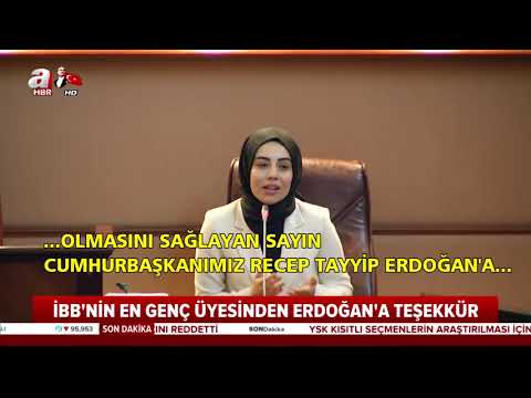 İBB Meclisi'nin en genç üyesinden Cumhurbaşkanı Erdoğan'a teşekkür