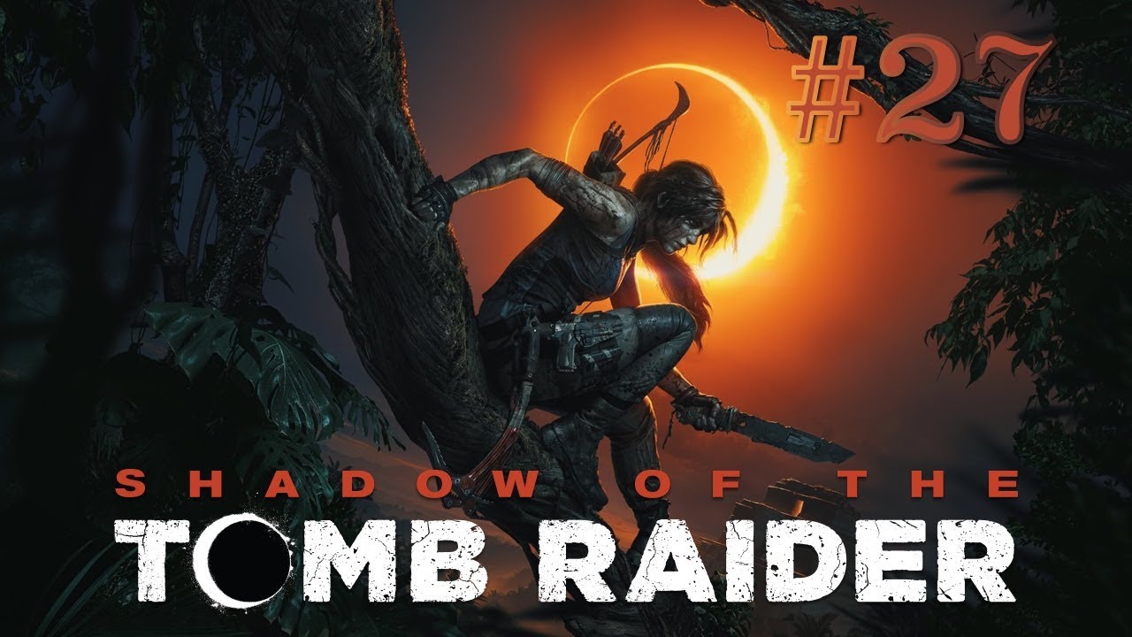 Shadow Of The Tomb Raider Die Verborgene Stadt www.youtube.com