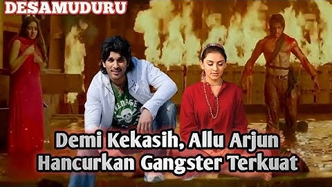 Perjuangan Cinta Allu Arjun || Alur Cerita Film Aksi India