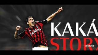 Ricardo Kaka - Story