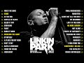 Linkin Park Greatest Hits Full Album 2022🔥The Best Songs Of Linkin Park All Time🔥Numb, In the End