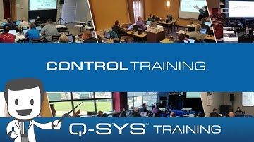 Q-SYS Training  |  Control 101 - Programming Introduction (GE)