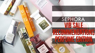 Sephora VIB Sale Recommendations | Perfume Edition