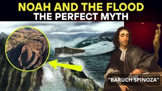 Noah and the Flood: The Perfect Myth to Control the Masses — Spinoza