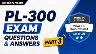 PL 300 Exam: Updated 2026 Questions Asked With Explanation | PL-300 Q and A Part-3