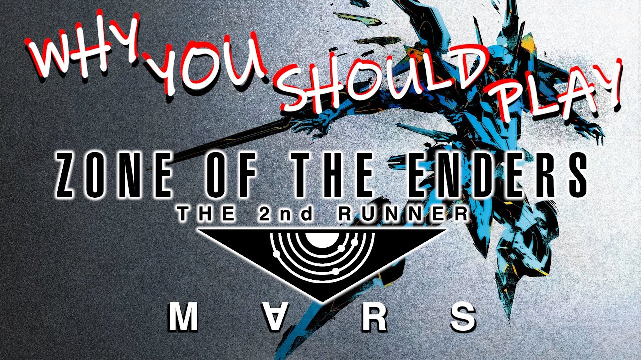 Why You Should Play Zone of the Enders 2: The Second Runner - Feat. Kei ...