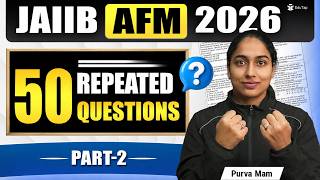 JAIIB AFM Important Questions 2026 | JAIIB AFM Important Topics MCQ & PYQ | JAIIB May 2026