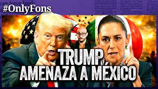 TRAS VENEZUELA, MÉXICO está en la mira de Trump: narco, poder y amenaza militar - @SoloFonseca