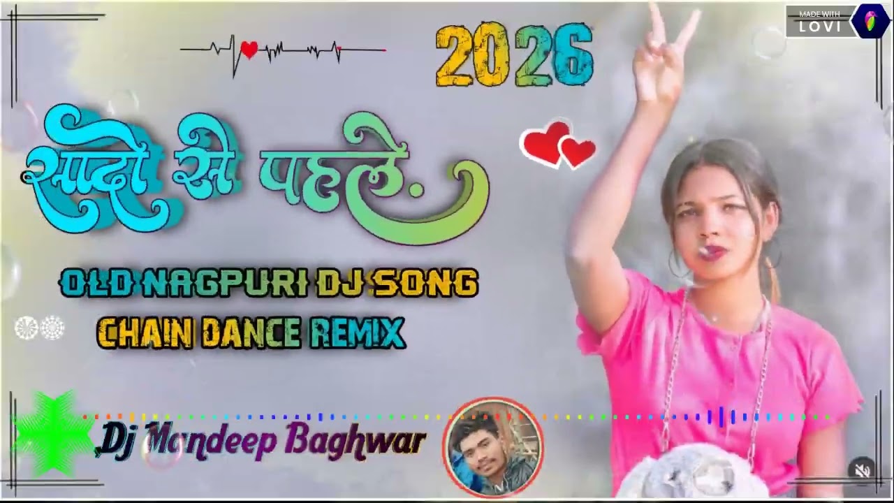 सादी से पहले new nagpuri dj song nagpuri dj mandeep baghwar 2026