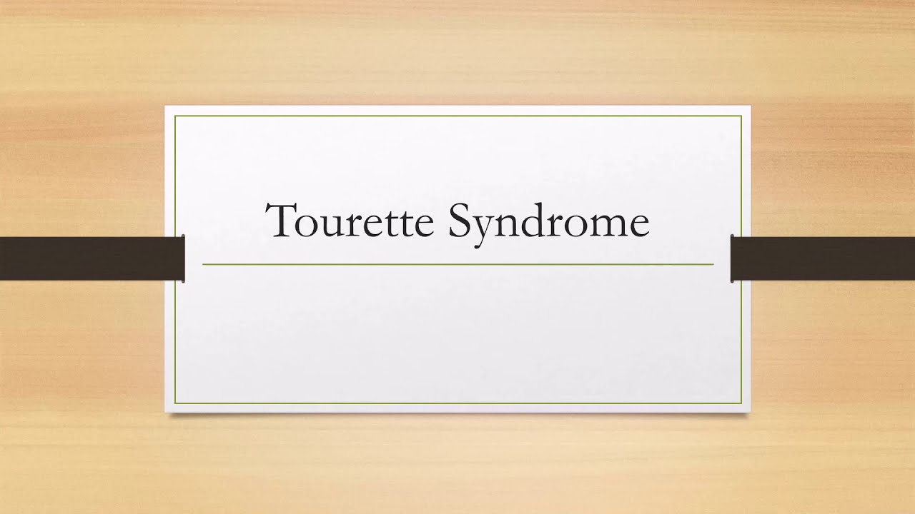 Tourette Syndrome