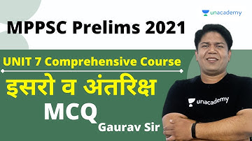 Unit - 7 | Science and Technology for MPPSC  | ISRO and Space Technology MCQ | Gaurav Verma